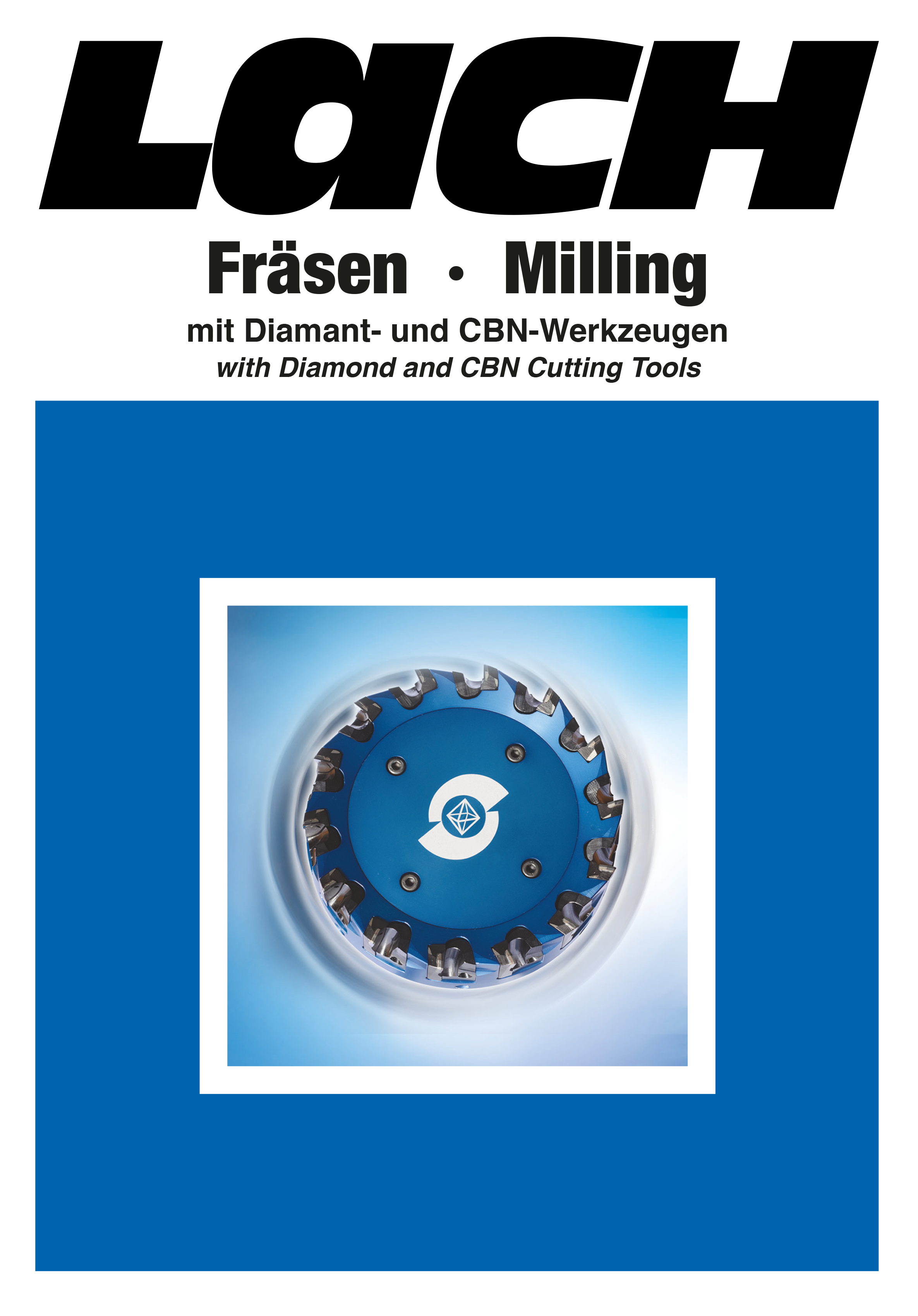 FERRAMENTAS DE FRESAMENTO COM DIAMANTE E CBN
